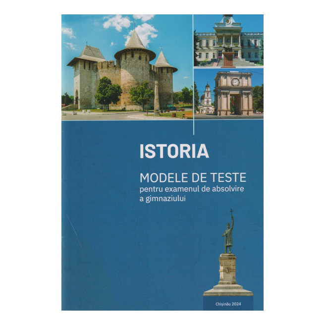 Istoria Teste pentru examen cl. 9