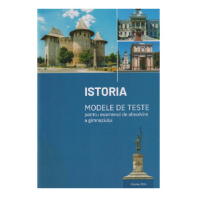 Istoria Teste pentru examen cl. 9
