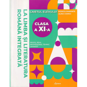 Limba si literatura romana integrata  cl 11