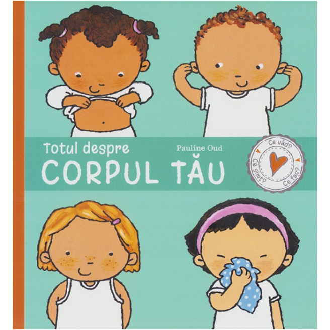 Totul despre corpul tău