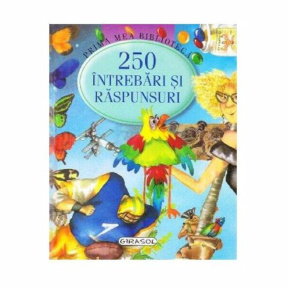 250 întrebări și răspunsuri