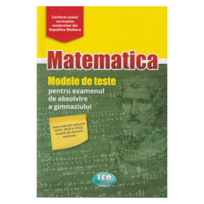 Matematica. Teste pentru examen cl.9