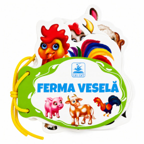 Carte cu șiret. Fermă veselă