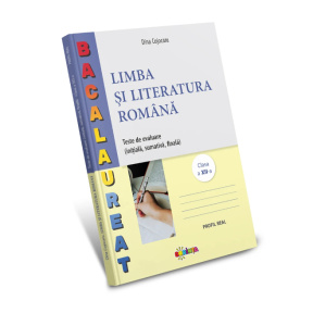 Limba și literatură română, BAC XII-a, profil real