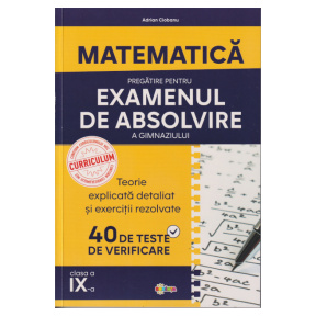 Matematică. Pregătire pentru examenul de absolvire a gimnaziului
