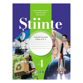 Științe cl.4. Caietul elevului