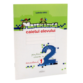 Matematica cl.2. Caietul elevului, Semestrul I, 2017